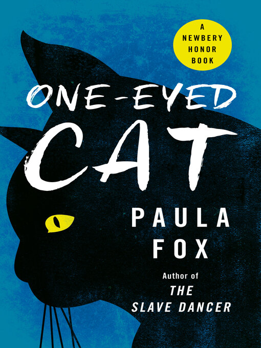 Title details for One-Eyed Cat by Paula Fox - Available